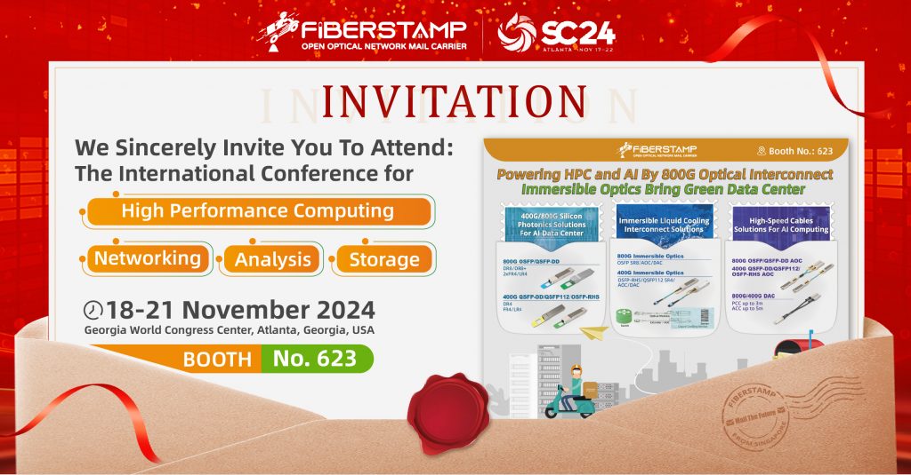 FIBERSTAMP will exhibit AI 800G high-speed AOC and DAC interconnect I/O assembly and immersible liquid cooling interconnect at SC24!